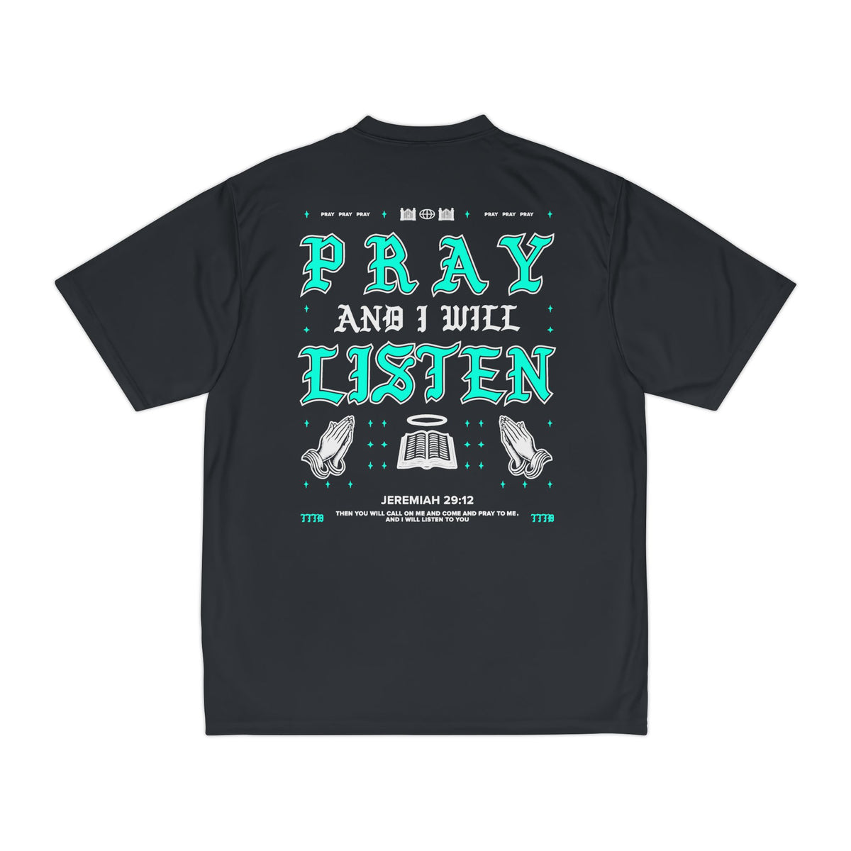 TTTD Pray / Listen Performance T-Shirt